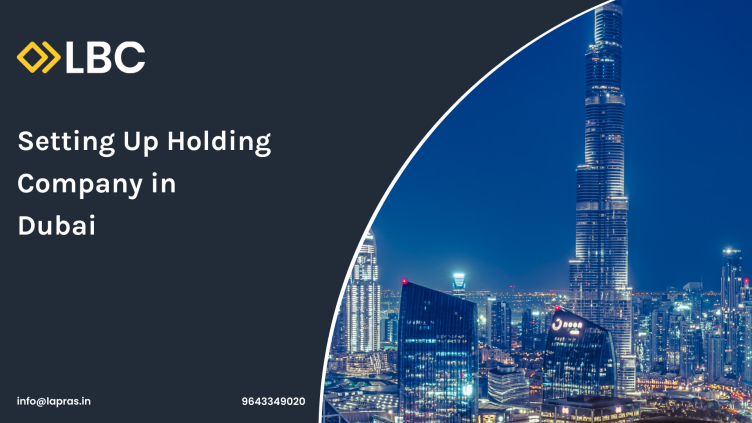 Setting up Holding Company in Dubai