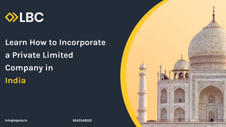 How to Incorporate a Private Limited Company in India